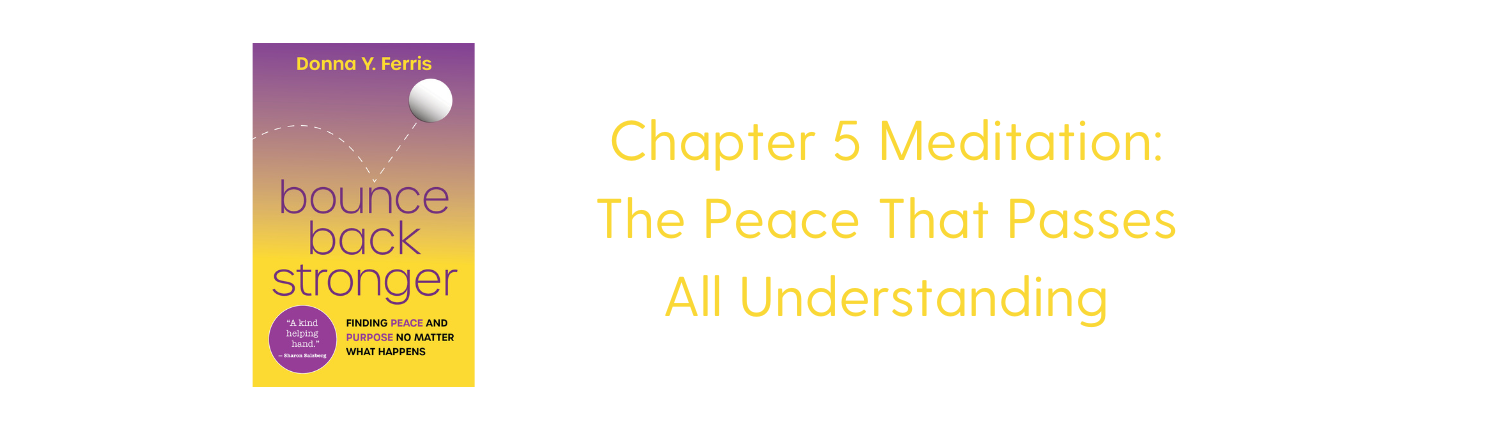 Chapter 5 Peace Passes All Understanding